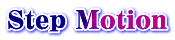 Step Motion