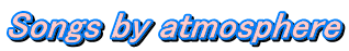 Songs by atmosphere