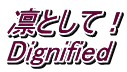 zƂāI Dignified